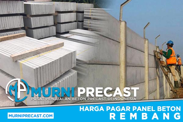 Harga Pagar Panel Beton Rembang Murah Terbaru 2024