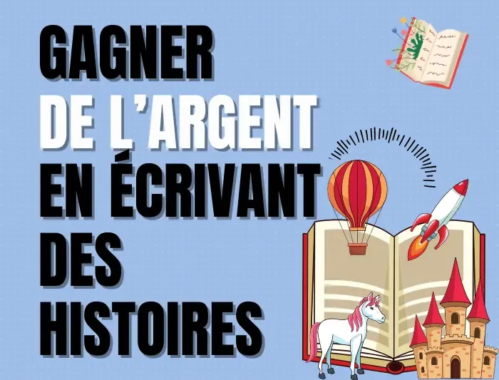 11 façons de gagner de l'argent en écrivant des histoires courtes