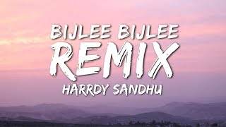 Bijlee Bijlee, Hardy Sandhu, Bijlee Bijlee lyrics, BPraak, Bijlee Bijlee Hardy Sandhu, Bijlee Bijlee Hardy Sandhu lyrics, Bijlee Bijlee lyrics Hardy Sandhu Hardy Sandhu Bijlee Bijlee lyrics, lyrical video, lyrics, latest punjabi songs, new punjabi songs 2021