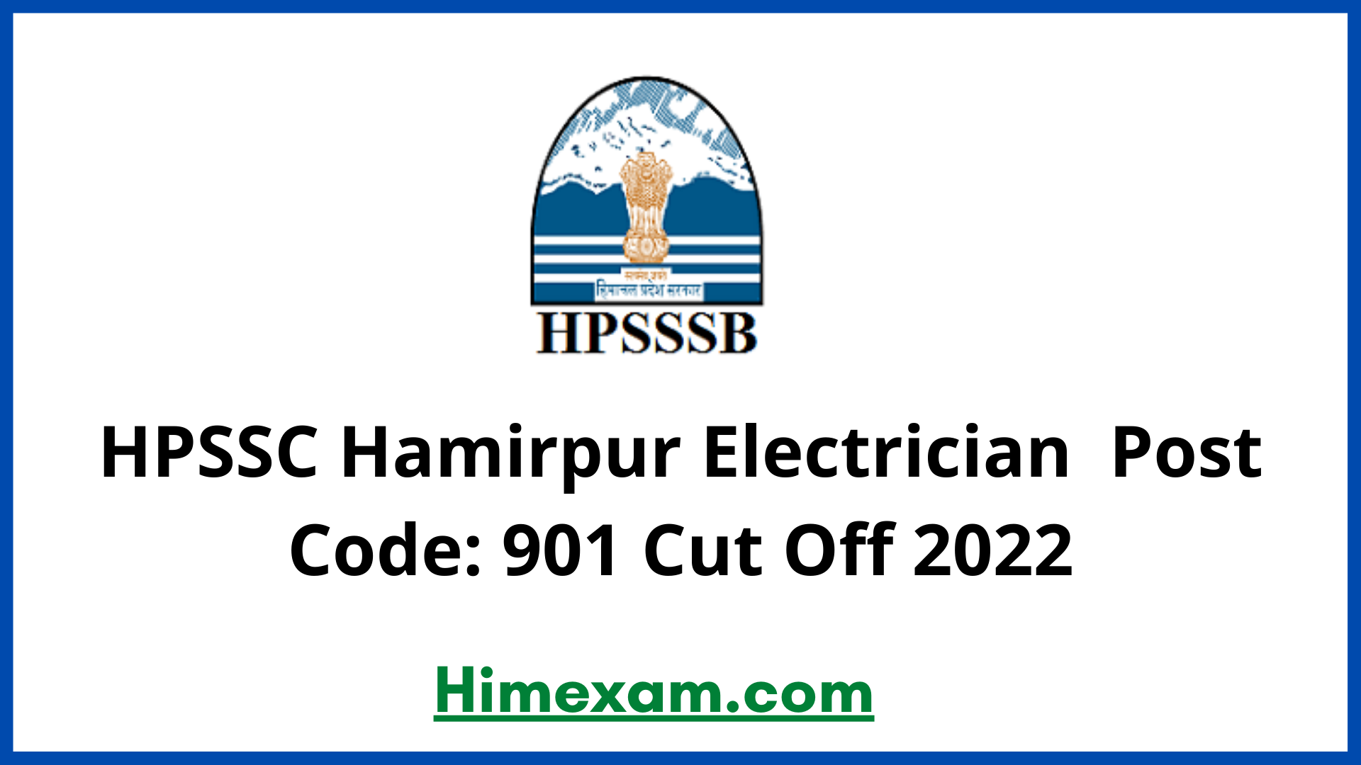 HPSSC Hamirpur Electrician  Post Code: 901 Cut Off 2022