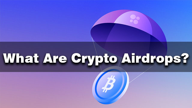 What is Cryptocurrency Airdrop? Definition Airdrop