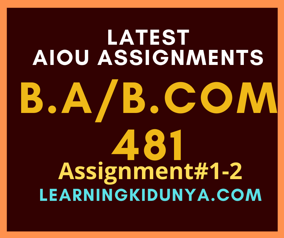 AIOU Solved Assignment 1 Code 481 Autumn