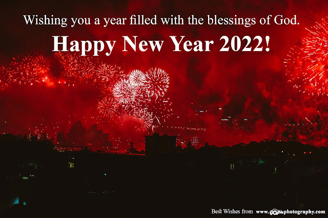 Wishing you a year filled with the blessings of God. Happy New Year 2022!