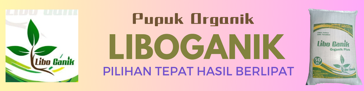 PUPUK ORGANIK LIBOGANIK