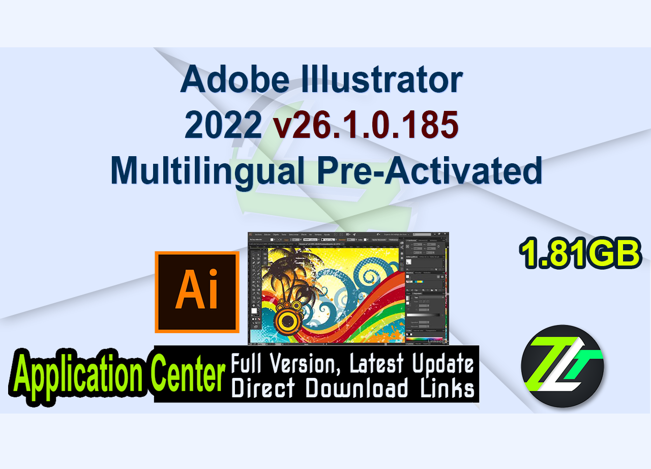 Adobe Illustrator 2022 v26.1.0.185 Multilingual Pre-Activated