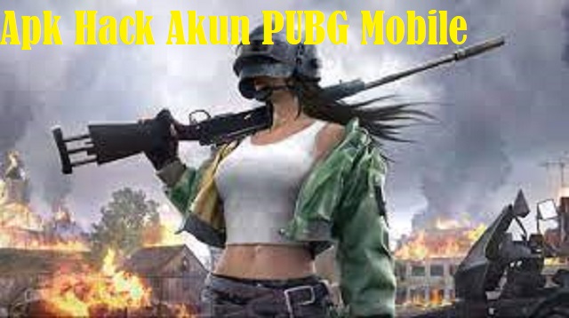 Apk Hack Akun PUBG Mobile