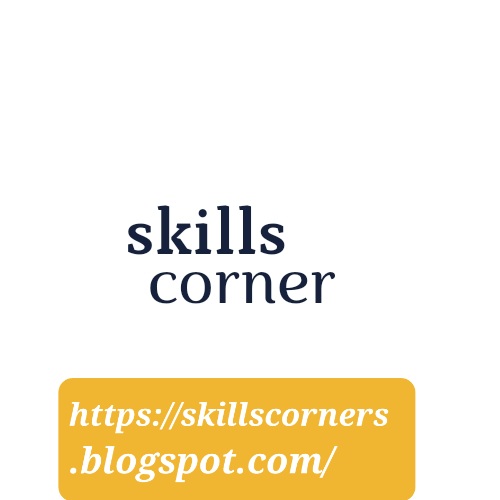 Skills Corner 