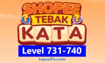 tebak kata shopee level 731-740