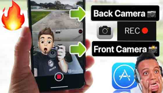 طريقة التقاط مقاطع فيديو أو التقط صور بكاميرتين الامامية والخلفية في نفس الوقت على هواتف Android و iPhone (iOS)