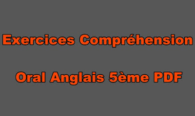 Exercices Compréhension Oral Anglais 5ème PDF