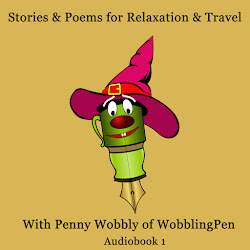 Stories & Poems for Relaxation & Travel with Penny Wobbly of WobblingPen 1