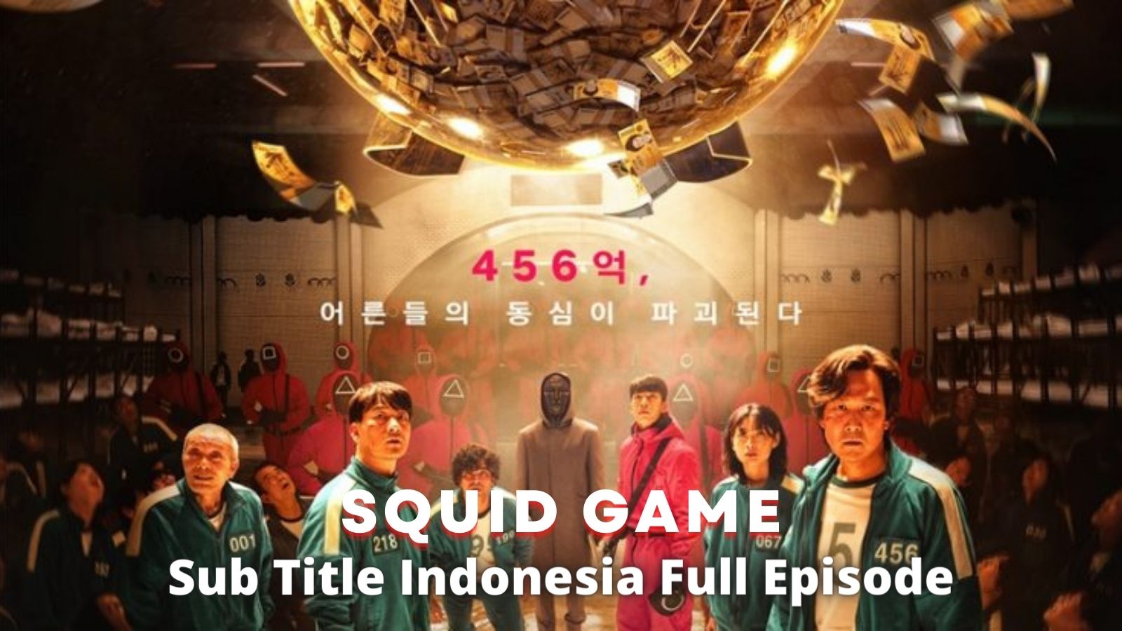 Squid Game Full Episode Subtitle Indonesia