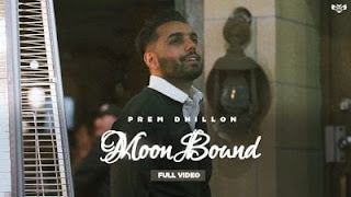 Moon Bound Lyrics in English Translation – Prem Dhillon