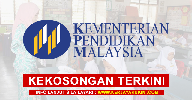 Jawatan Kementerian Pendidikan Malaysia (KPM) Dibuka Seluruh Malaysia ~ Minima SPM Layak Memohon!