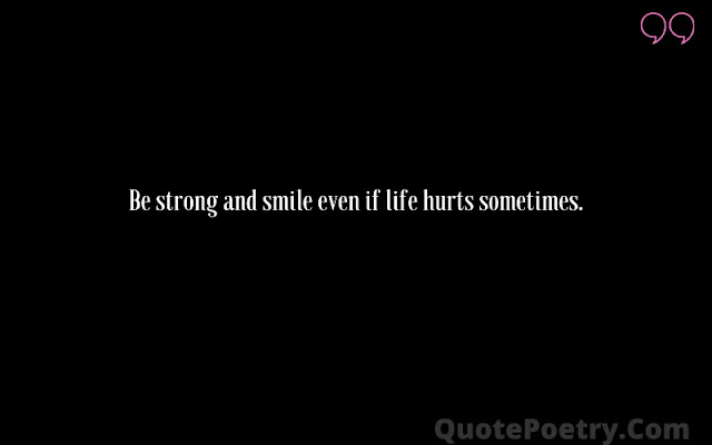 trying to smile through the pain quotes