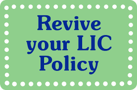 Revive your lapsed LIC policies till this date - Know more details