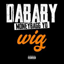 DaBaby, Moneybagg Yo - WIG Lyrics + mp3 download