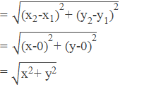 = √(〖"(" "x" _"2"  "-" "x" _"1"  ")" 〗^"2"  "+ " 〖"(" "y" _"2"  "-" "y" _"1"  ")" 〗^"2"  ) = √(〖"(x-0)" 〗^"2"  "+ " 〖"(y-0)" 〗^"2"  ) = √("x" ^"2"  "+ " "y" ^"2"  )