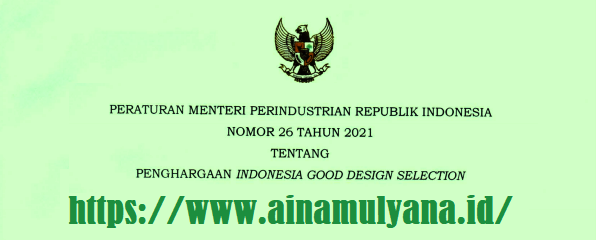 Permenperin Nomor 26 Tahun 2021 Tentang Penghargaan IGDS Indonesia Good Design Selection