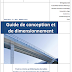 " GUIDE DE CONCEPTION ET DE DIMENSIONNEMENT "