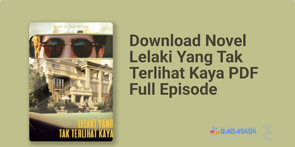 Baca Novel Lelaki Yang Tak Terlihat Kaya Full Episode Gratis