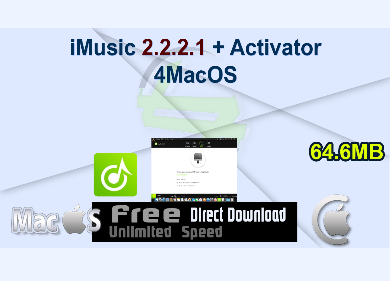 iMusic 2.2.2.1 + Activator 4MacOS