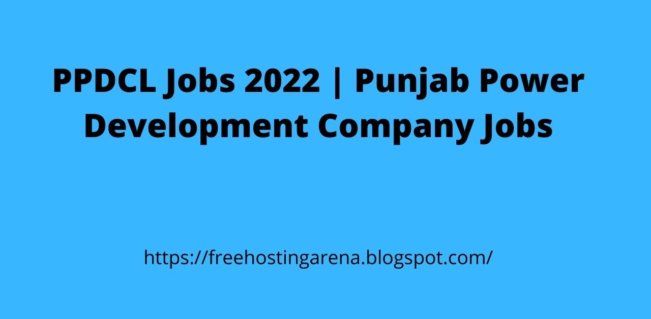 PPDCL Jobs 2022 | Punjab Power Development Company Jobs
