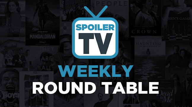 SpoilerTV's Writers Round Table: 98th Edition