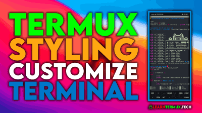 Termux:Styling - Customize your Termux Terminal