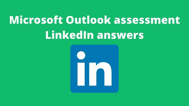 microsoft-outlook-assessment-linkedin-answers