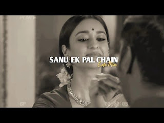Sanu Ik Pal Chain Lo-fi Remake Shivai Vyas Punjabi lofi Mp3 song download