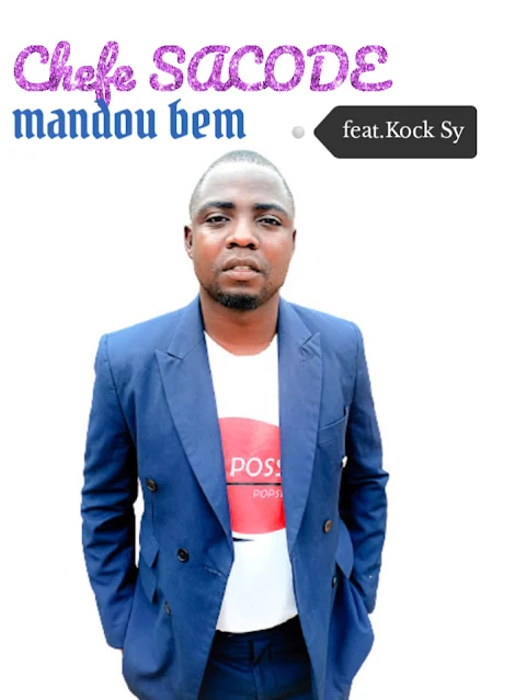 CHEFE SACODE - MANDOU BEM (FEAT. KOCK SY) |DOWNLOAD MP3