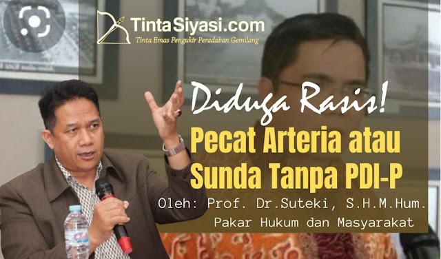 Diduga Rasis! Pecat Arteria atau Sunda Tanpa PDI-P