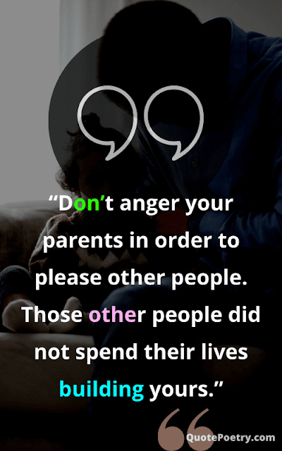 Quotes About Selfish Parents