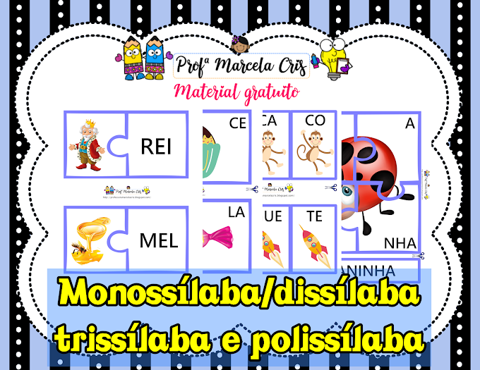 Recurso pedagógico: Quebra-cabeça (monossílaba - dissílaba - trissílaba - polissílaba)