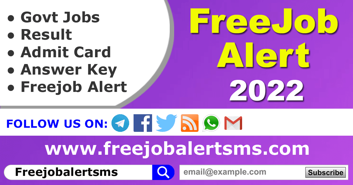 Freejob Alert: Top 25 Sarkari Job Alert 2022