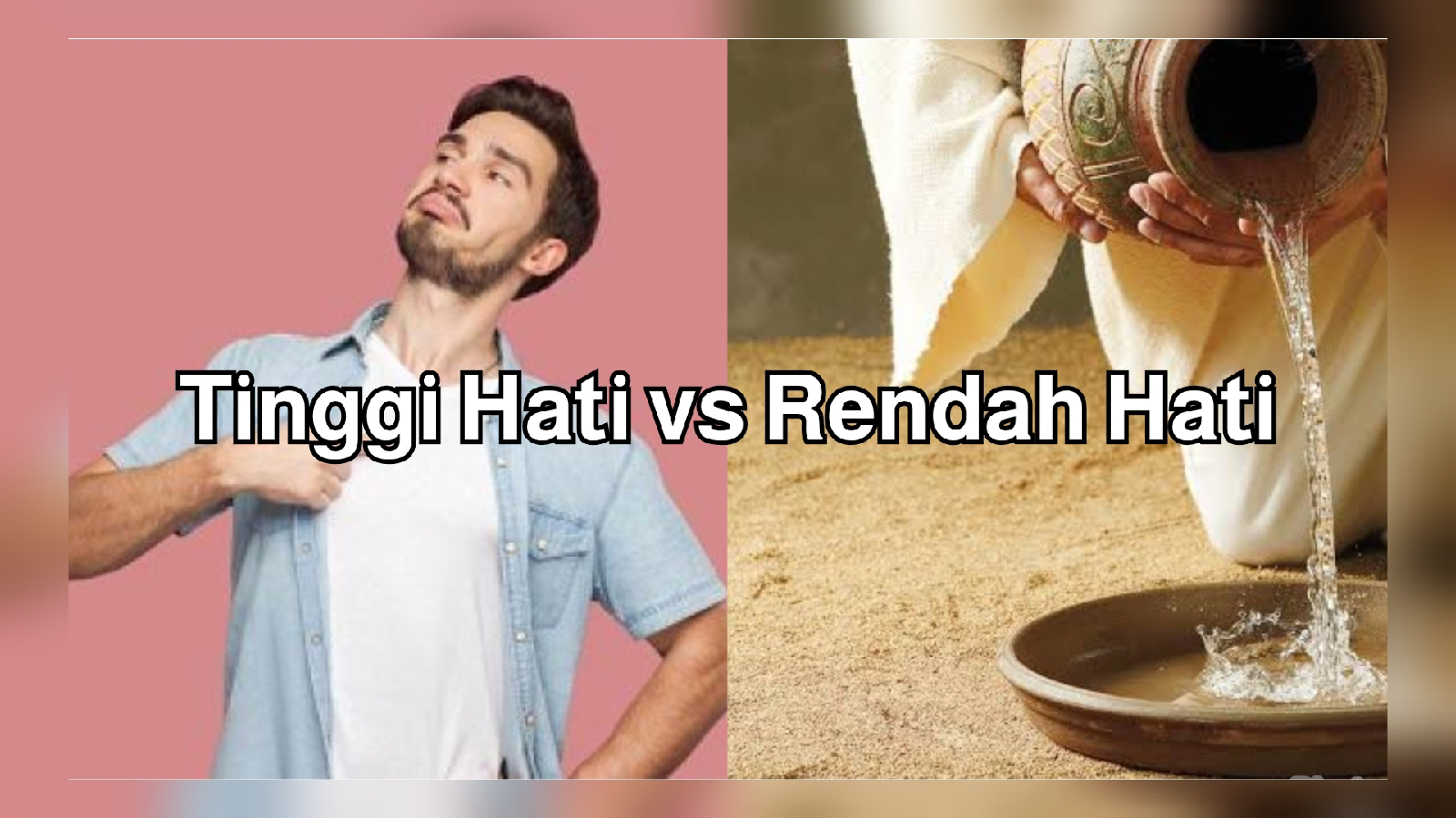Tinggi Hati vs Rendah Hati