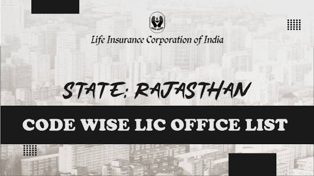 LIC Office in Rajasthan Code Wise