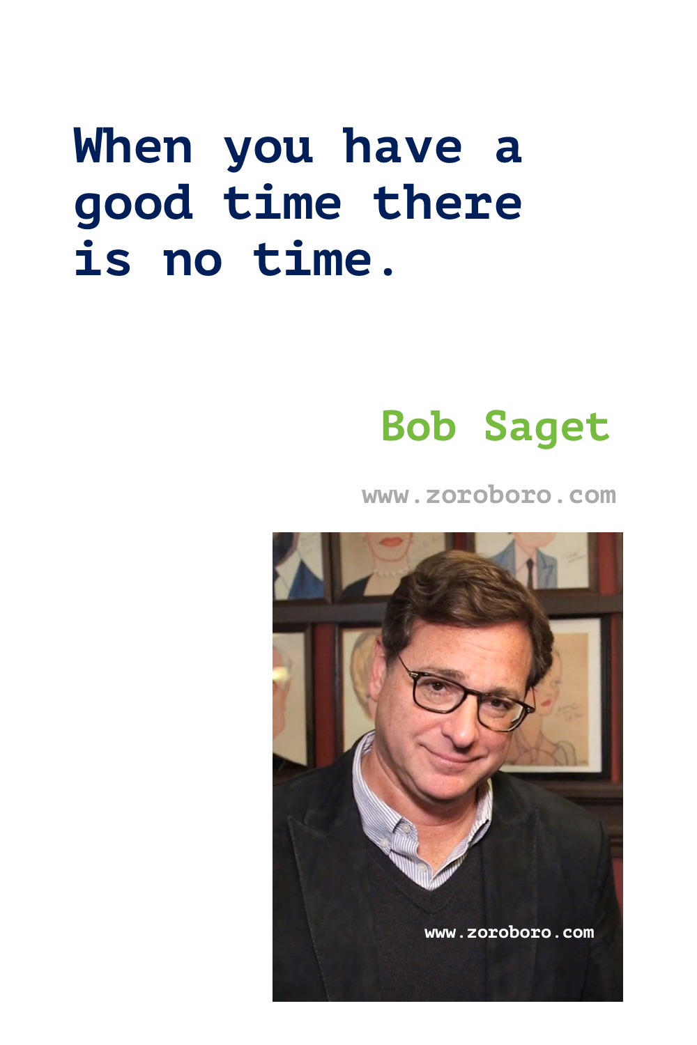 Bob Saget Quotes. Bob Saget Comedy Quotes, Dad Quotes, House Quotes, & Mom Quotes. Bob Saget Funny Quotes. Bob Saget Stand-up Comedian. Bob Saget Quotes, Comedian and 'Full House' star.