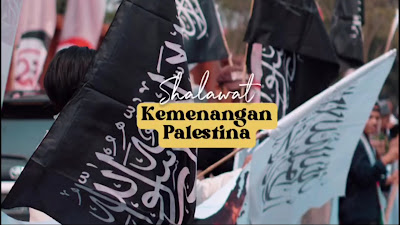 Sholawat Asghil untuk Palestina