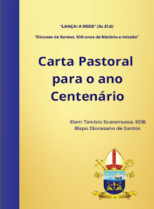 Carta Pastoral para o ano Centenário - Dom Tarcísio Scaramussa, SDB