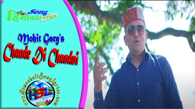 Chande Di Chandni - Mohit Garg | Himachali Song Lyrics