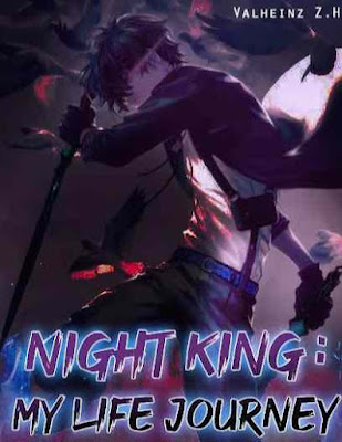 Novel Night King : My Life Journey Full Episode