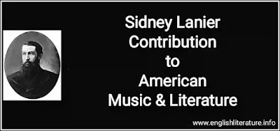 Sidney Lanier Literary Contribution to American Music Literature