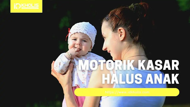 motorik kasar halus