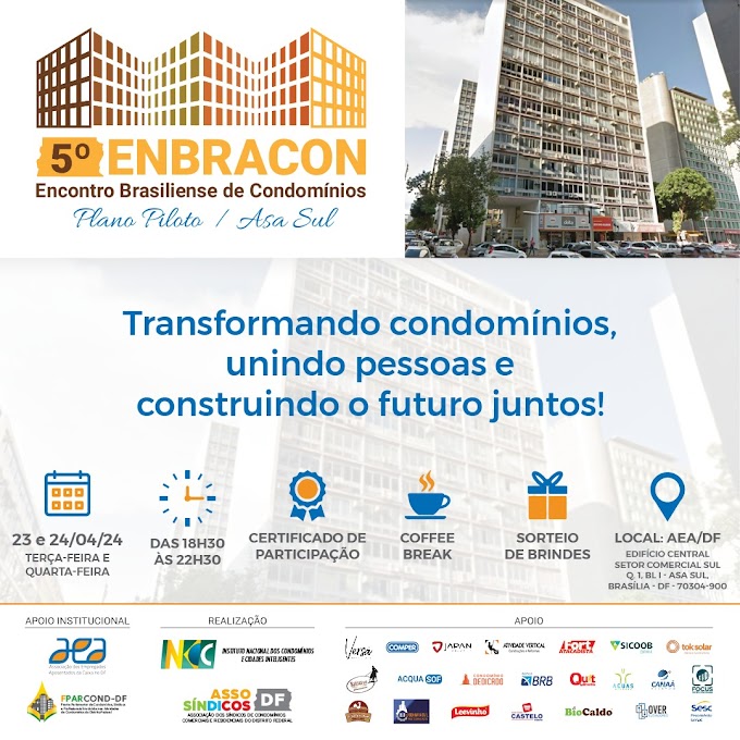 5º Encontro Brasiliense de Condomínios: integrando comunidades e moldando o futuro da vida em condomínio em Brasília