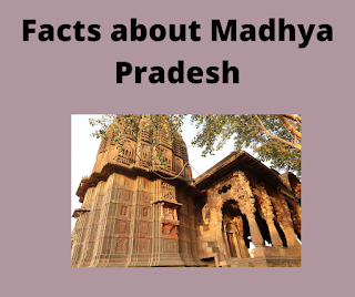 Interesting facts about Madhya Pradesh