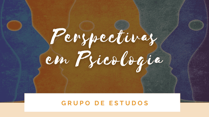 Perspectivas em Psicologia | Grupo de estudos