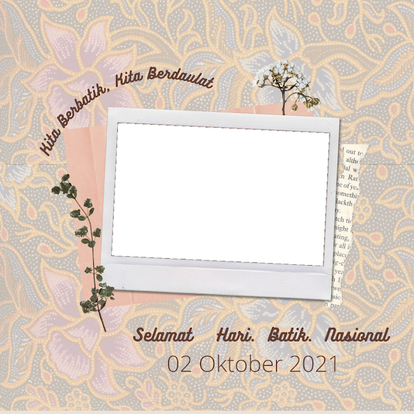 Link Twibbonize Hari Batik Nasional 2 Oktober 2022 id: haribatiknasionaldonays