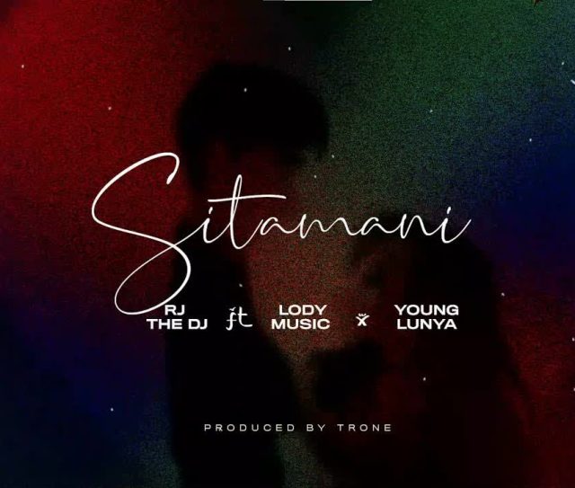 AUDIO | Rj The Dj Feat Lody Music & Young Lunya - Sitamani | Download